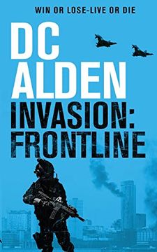 portada Invasion Frontline: A Military Action Technothriller (The Invasion uk)