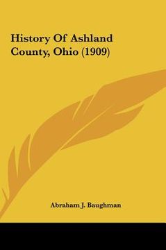 portada history of ashland county, ohio (1909) (en Inglés)