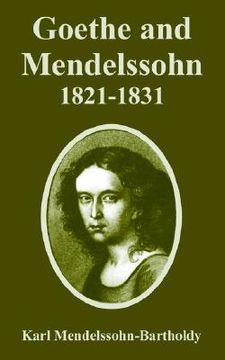 portada goethe and mendelssohn, 1821-1831