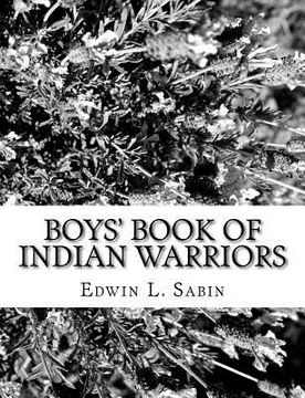 portada Boys' Book of Indian Warriors (en Inglés)