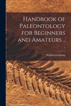 portada Handbook of Paleontology for Beginners and Amateurs ..; 1 (en Inglés)
