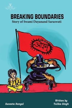 portada Breaking Boundaries - Story of Swami Dayanand Saraswati (en Inglés)