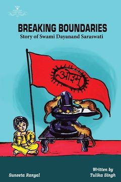 portada Breaking Boundaries - Story of Swami Dayanand Saraswati (in English)