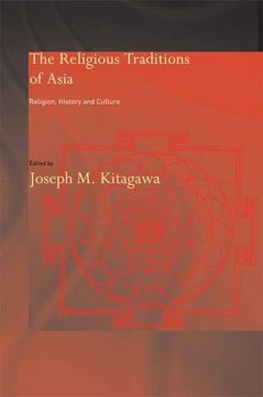 portada The Religious Traditions of Asia: Religion, History, and Culture
