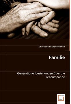 portada Familie: Generationenbeziehungen über die Lebensspanne