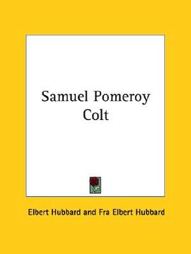 portada samuel pomeroy colt (en Inglés)