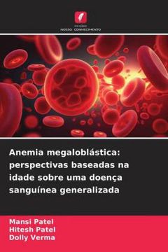 portada Anemia Megaloblástica: Perspectivas Baseadas na Idade Sobre uma Doença Sanguínea Generalizada (in Portuguese)