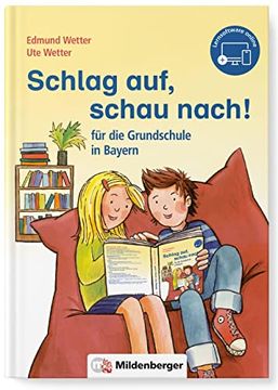 portada Schlag Auf, Schau Nach! - für die Grundschule in Bayern: Wörterbuch für die Gesamte Grundschulzeit Neubearbeitung Lehrplanplus zn 92/15-Gs (en Alemán)