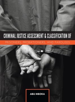 portada Criminal Justice Assessment and Classification of Prisoners, Probationers, and Parolees