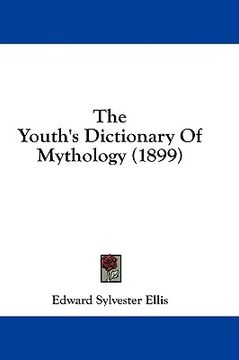 portada the youth's dictionary of mythology (1899)
