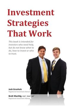 portada Investment Strategies That Work: This book is intended for investors who need help, but do not know what to do, how to invest or whom to trust.