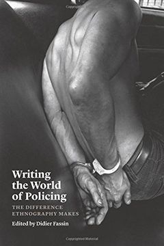 portada Writing the World of Policing: The Difference Ethnography Makes (en Inglés)