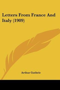 portada letters from france and italy (1909) (in English)