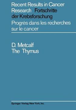 portada the thymus: its role in immune responses, leukaemia development and carcinogenesis (in English)