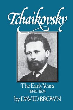 portada tchaikovsky: the early years 1840-1874 (in English)