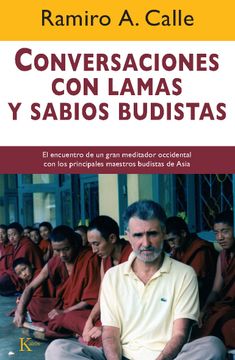 portada Conversaciones con Lamas y Sabios Budistas: El Encuentro de un Gran Meditador Occidental con los Principales Maestros Budistas de Asia (in Spanish)