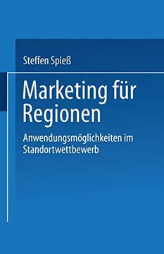 portada Marketing für Regionen: Anwendungsmöglichkeiten im Standortwettbewerb (en Alemán)