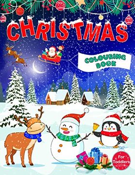 portada Christmas Colouring Book for Toddlers: Fun Children’S Christmas Gift for Toddlers & Kids - 50 Pages to Colour With Santa Claus, Reindeer, Snowmen & More! (in English)