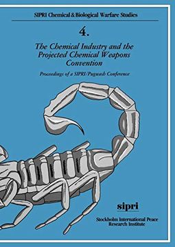 portada The Chemical Industry and the Projected Chemical Weapons Convention: Proceedings of a Sipri (en Inglés)