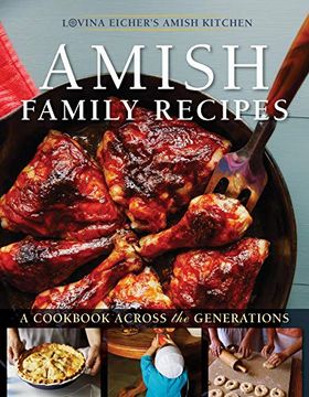 portada Amish Family Recipes: A Cookbook Across the Generations (en Inglés)