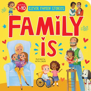 portada Family is: Count From 1 to 10 (Clever Family Stories) (in English)