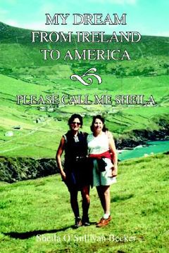 portada my dream from ireland to america: please call me sheila