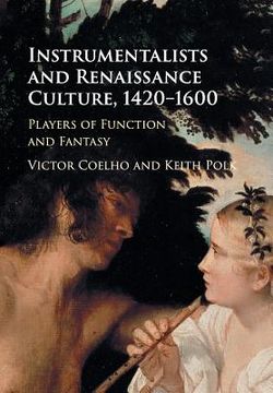 portada Instrumentalists and Renaissance Culture, 1420–1600: Players of Function and Fantasy (in English)