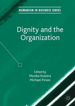 portada Dignity and the Organization (in English)