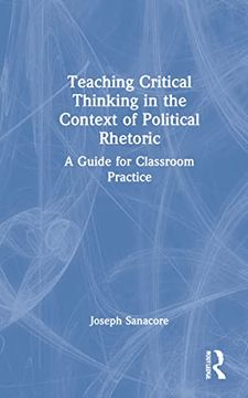 portada Teaching Critical Thinking in the Context of Political Rhetoric (in English)