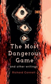 portada The Most Dangerous Game And Other Writings (en Inglés)