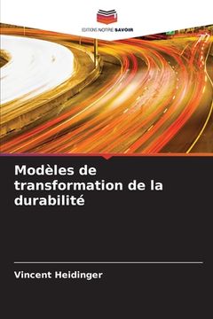 portada Modèles de transformation de la durabilité (en Francés)