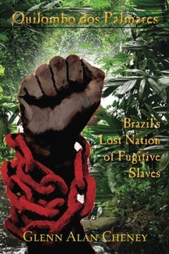 portada Quilombo dos Palmares: Brazil's Lost Nation of Fugitive Slaves (en Inglés)