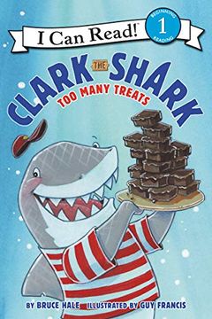 portada Clark the Shark: Too Many Treats (Clark the Shark: I can Read! , Level 1) (in English)