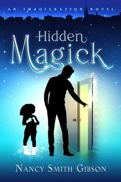 portada Hidden Magick: An Imagickation Novel (en Inglés)