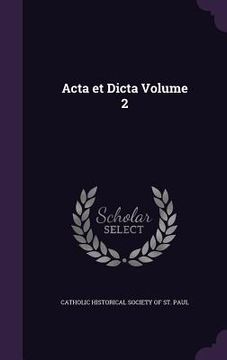 portada Acta et Dicta Volume 2