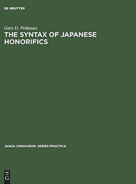 portada The Syntax of Japanese Honorifics (Janua Linguarum. Series Practica) (en Inglés)