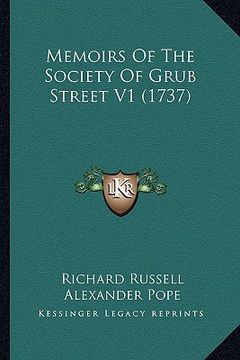 portada memoirs of the society of grub street v1 (1737) (en Inglés)