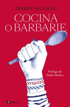 portada Cocina o barbarie (in Spanish)