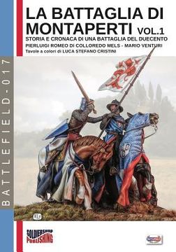 portada La battaglia di Montaperti vol. 1: Storia e cronaca di una battaglia del duecento (in Italian)