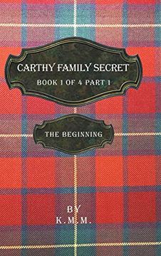 portada Carthy Family Secret Book 1 of 4 Part 1: The Beginning (en Inglés)