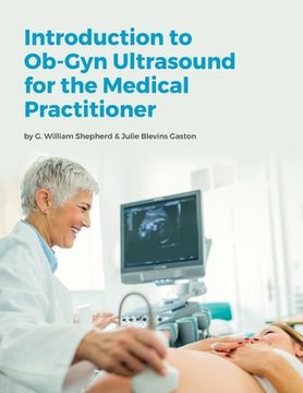 portada Introduction to Ob-Gyn Ultrasound for the Medical Practitioner (in English)