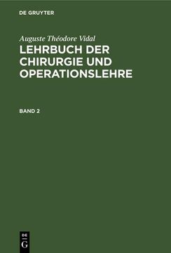 portada Auguste Théodore Vidal: Lehrbuch der Chirurgie und Operationslehre. Band 2 (en Alemán)