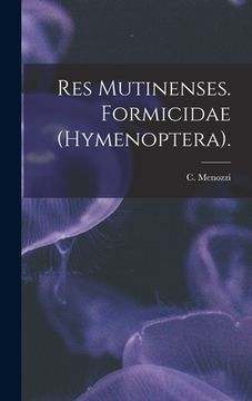 portada Res Mutinenses. Formicidae (Hymenoptera). (en Inglés)