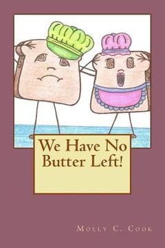 portada We Have No Butter Left! (en Inglés)