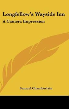 portada longfellow's wayside inn: a camera impression (en Inglés)