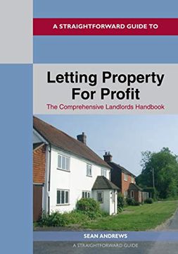 portada A Straightforward Guide to Letting Property for Profit: The Comprehensive Landlords Handbook (en Inglés)
