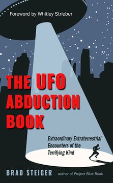 portada The ufo Abduction Book: Extraordinary Extraterrestrial Encounters of the Terrifying Kind (Mufon) (en Inglés)
