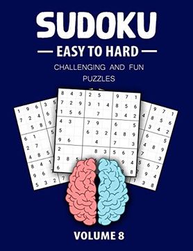 portada Easy to Hard Sudoku Challenging and fun Puzzles Volume 8: Perfect Sudoku Book for Teen, Easy to Hard Sudoku Challenging and fun Puzzle (en Inglés)