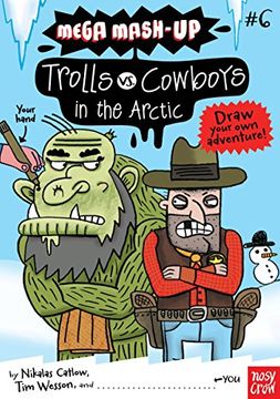 portada Mega Mash-Up: Trolls vs. Cowboys in the Arctic (in English)