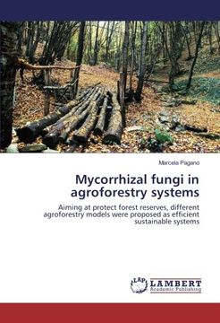 portada Mycorrhizal fungi in agroforestry systems: Aiming at protect forest reserves, different agroforestry models were proposed as efficient sustainable systems